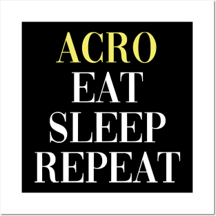 Acro Eat Sleep Repeat - Yoga Lifestyle Posters and Art